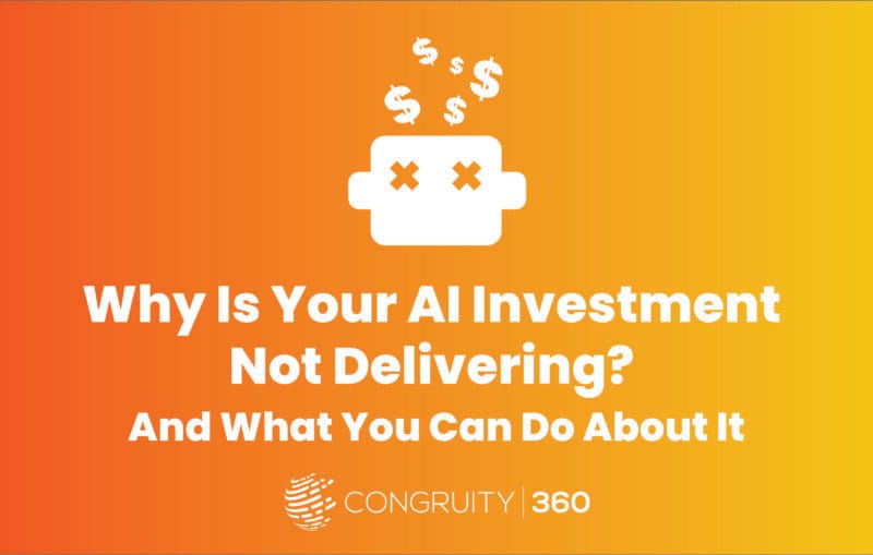 Why Is Your AI Investment Not Delivering