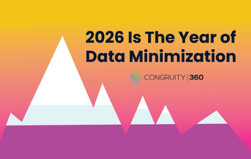2026 Is The Year of Data Minimization