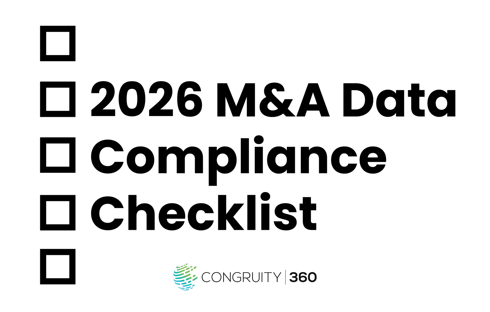2026 Mergers and Acquisitions Data Compliance Checklist - Congruity 360