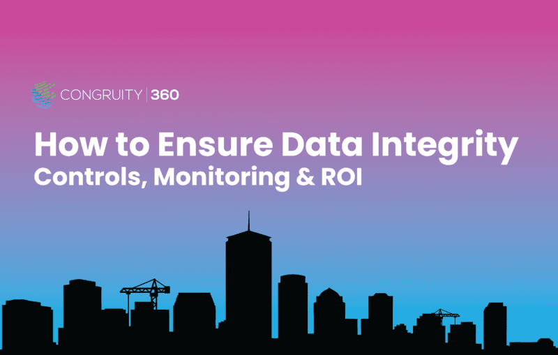 How to Ensure Data Integrity: Controls, Monitoring & ROI