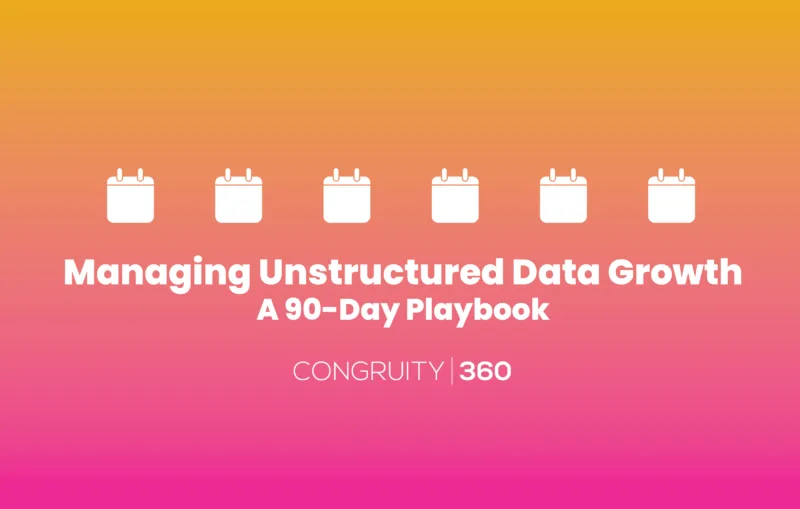 Managing Unstructured Data Growth: A 90-Day Playbook