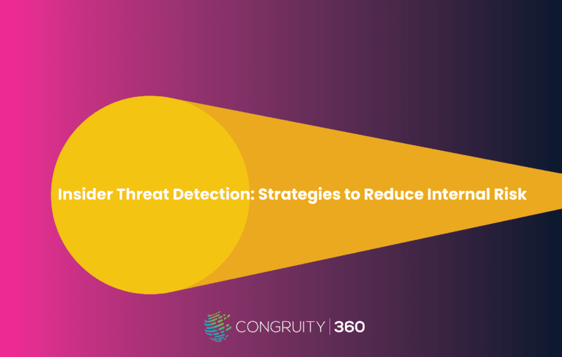 Insider Threat Detection: Strategies to Reduce Internal Risk