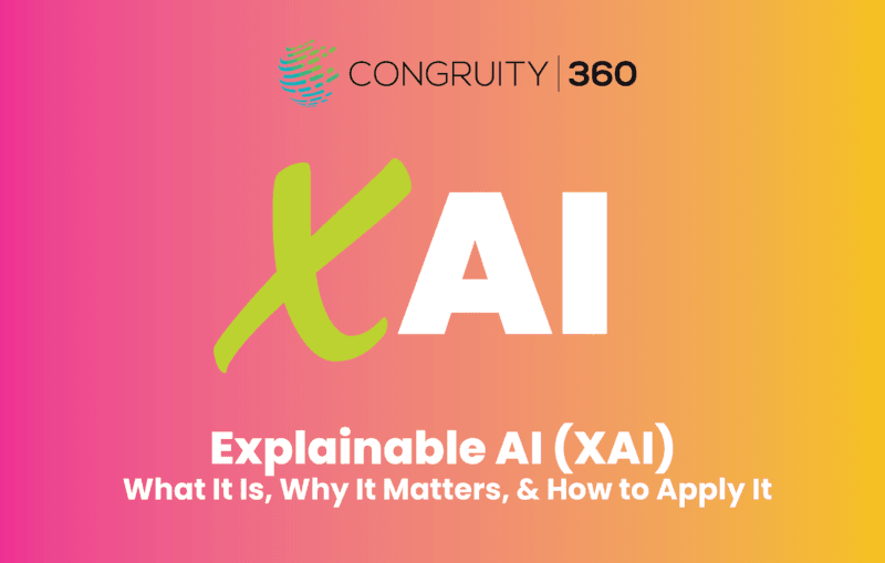Explainable AI (XAI): What It Is, Why It Matters, & How to Apply It