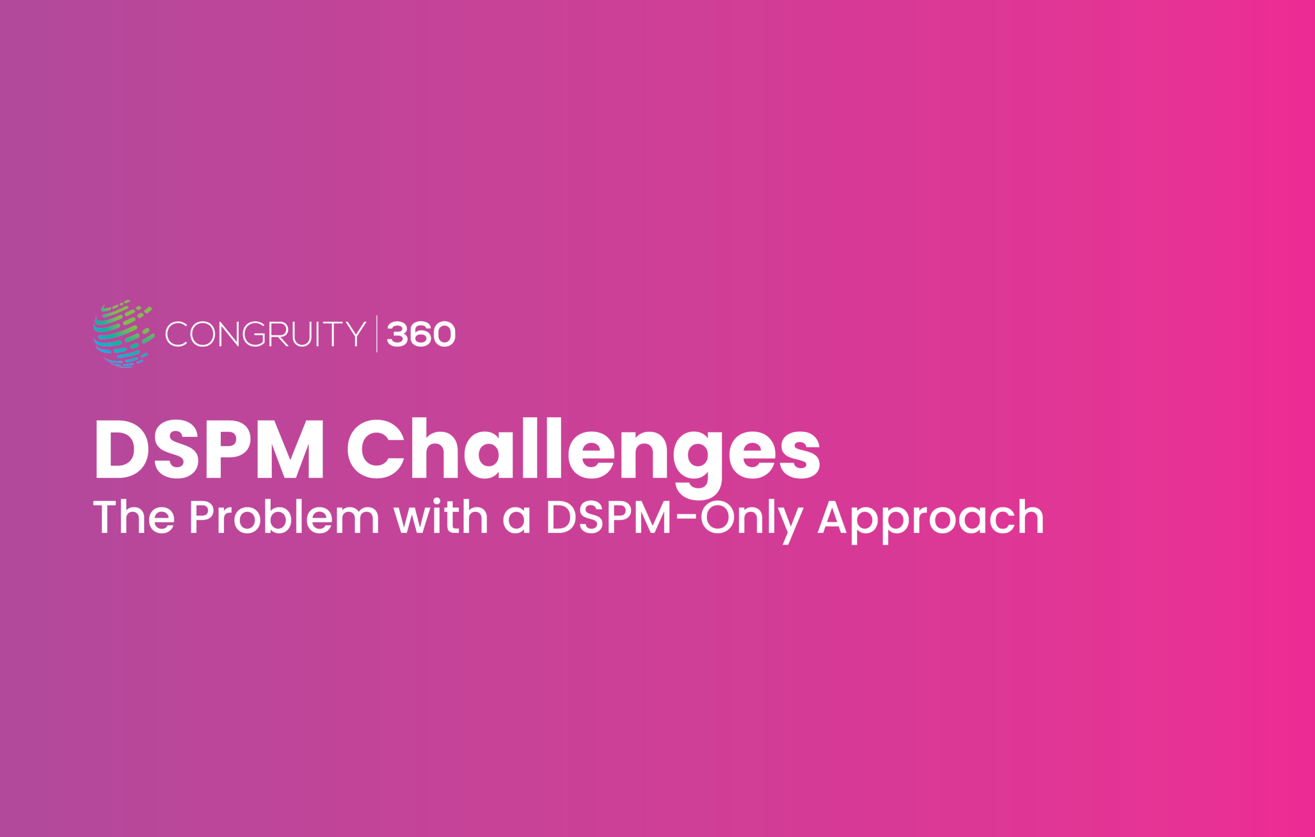 DSPM Challenges