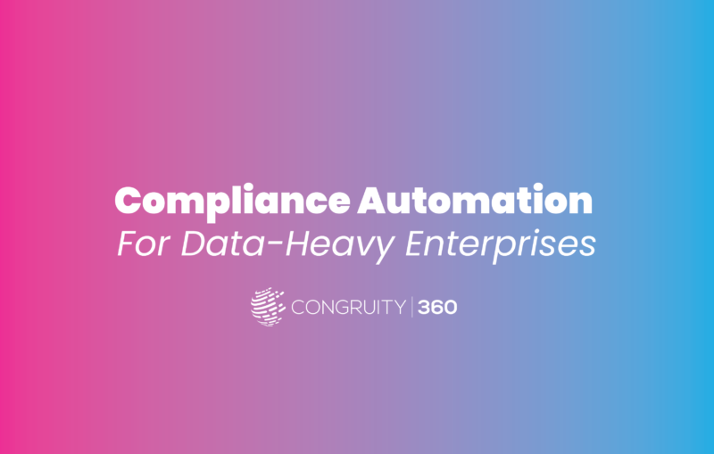Compliance automation for data-heavy enterprises